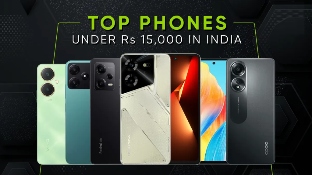 Best phones you can buy under Rs. 15,000