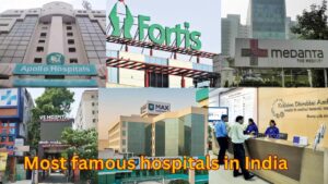 Top 10 most famous hospitals in India