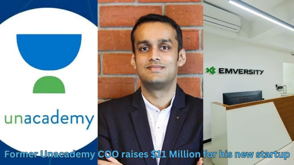 Former Unacademy COO raises $11 Million for his new startup