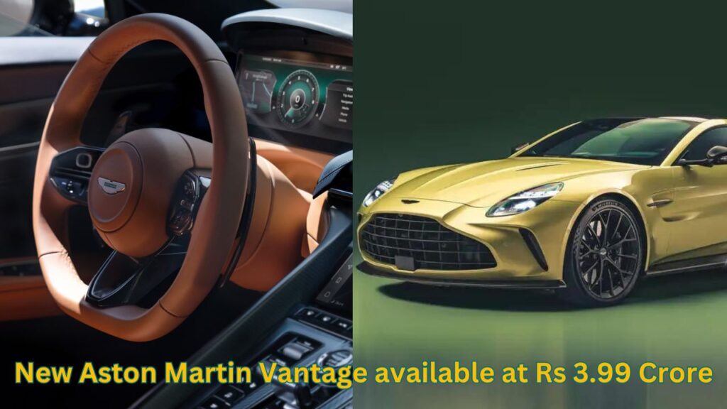 New Aston Martin Vantage available at Rs 3.99 Crore