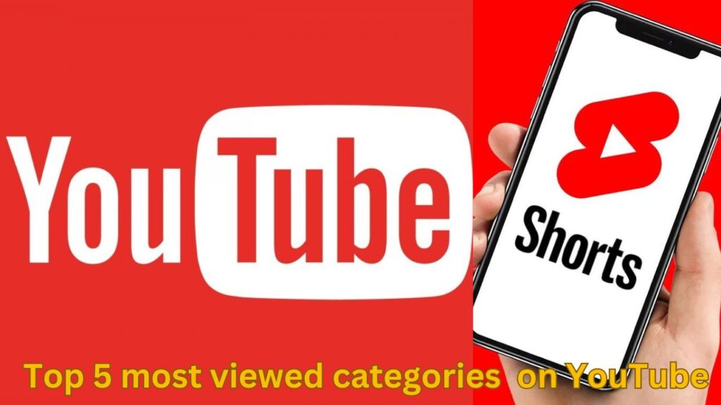 Top 5 most viewed category on YouTube