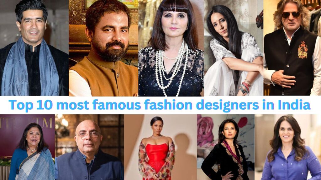 Top 10 most famous fashion designers in India