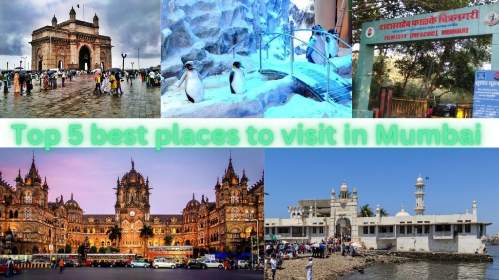 Top 5 best places to visit in Mumbai